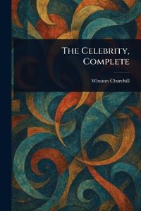 The Celebrity, Complete