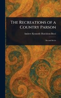 The Recreations of a Country Parson