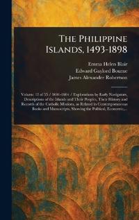 Bokomslag för "The Philippine Islands, 1493-1898"