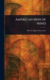 American Men of Mind