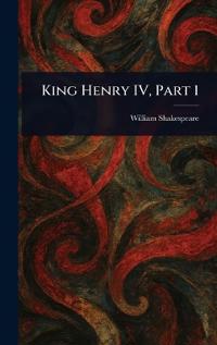 King Henry IV, Part 1