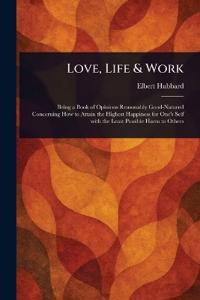 Love, Life & Work
