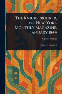 Bokomslag för "The Knickerbocker, or New-York Monthly Magazine, January 1844"