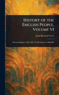 Bokomslag för "History of the English People, Volume VI"