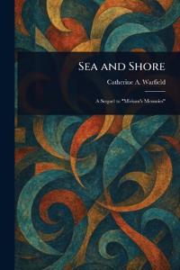 Sea and Shore