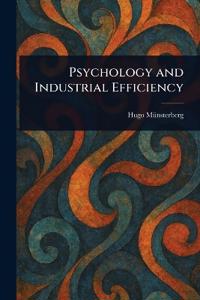 Bokomslag for "Psychology and Industrial Efficiency"
