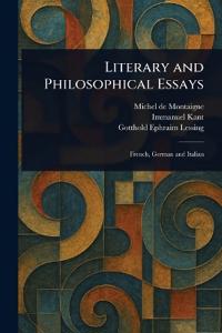 Literary and Philosophical Essays