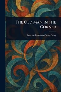 Kirjan kansi "The Old Man in the Corner"