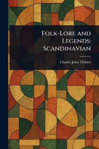 Folk-Lore and Legends