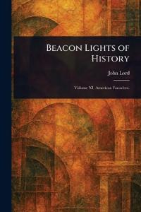 Beacon Lights of History
