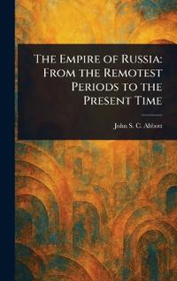 The Empire of Russia
