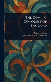 Bokomslag för "The Coming Conquest of England"