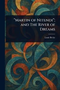 "Martin of Nitendi"; and The River of Dreams