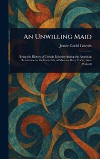An Unwilling Maid