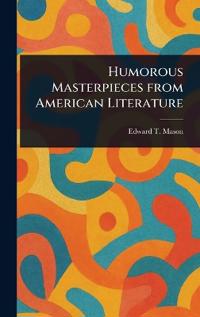 Humorous Masterpieces From American Literature
