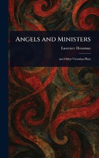 Angels and Ministers