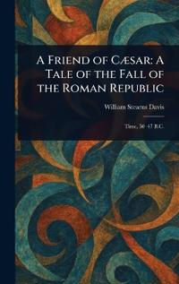 A Friend of Cæsar