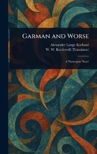 Garman and Worse
