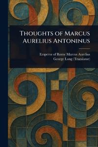 Bokomslag för "Thoughts of Marcus Aurelius Antoninus"