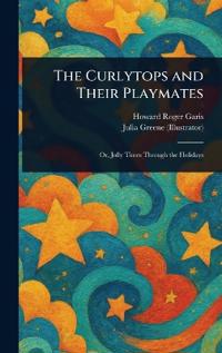 The Curlytops and Their Playmates