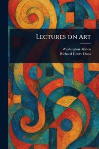 Bokomslag för "Lectures on Art"
