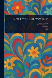 Rollo's Philosophy