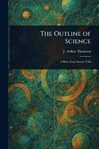 The Outline of Science