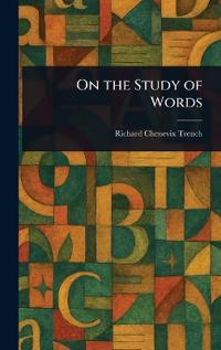 Bokomslag for "On the Study of Words"