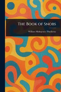 Bokomslag för "The Book of Snobs"