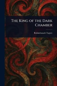 Bokomslag för "The King of the Dark Chamber"