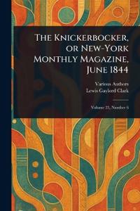 Kirjan kansi "The Knickerbocker, or New-York Monthly Magazine, June 1844"