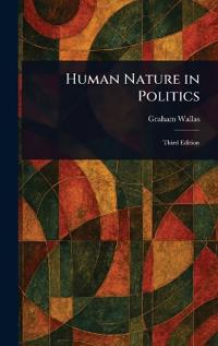 Bokomslag för "Human Nature in Politics"
