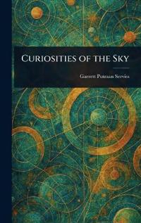 Curiosities of the Sky