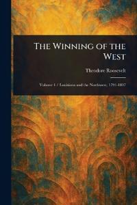 Bokomslag för "THE WINNING OF THE WEST"