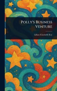 Bokomslag för "Polly's Business Venture"