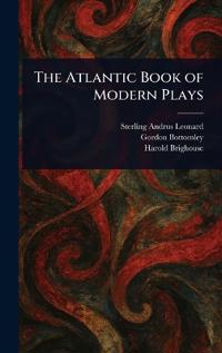 The Atlantic Book of Modern Plays