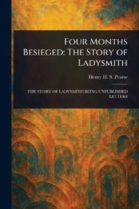 Four Months Besieged