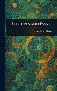 Lectures and Essays