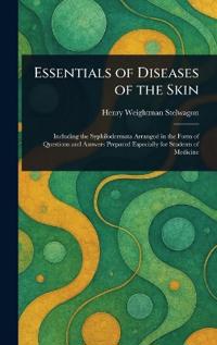 Bokomslag för "Essentials of Diseases of the Skin"