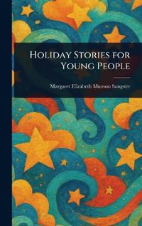 Holiday Stories for Young People