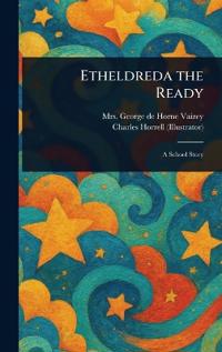 Etheldreda the Ready