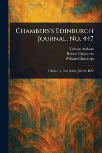Chambers's Edinburgh Journal, No. 447