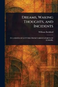 Bokomslag för "Dreams, Waking Thoughts, and Incidents"