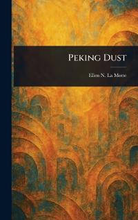 Peking Dust
