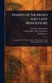 Kirjan kansi "Diaries of Sir Moses and Lady Montefiore"