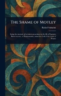 Bokomslag för "The Shame of Motley"