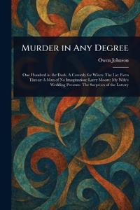 Murder in Any Degree