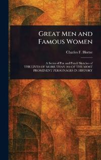 Great Men and Famous Women