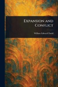 Expansion and Conflict