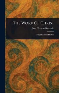 The Work Of Christ